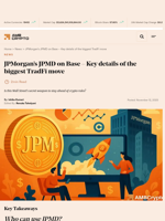 JPMorgan’s JPMD on Base – Key details of the biggest TradFi move - AMBCrypto