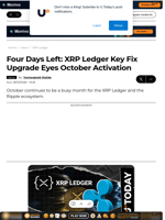 Four Days Left: XRP Ledger Key Fix Upgrade Eyes October Activation - U.Today