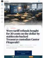 Were tariff refunds bought for 20 cents on the dollar by stablecoin-backed Treasurys custodian Cantor Fitzgerald?