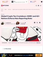 Global Crypto Tax Crackdown: HMRC and 40+ Nations Enforce
New Reporting Rules