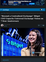 Bitget CEO Unpacks Universal Exchange Vision on 7th Anniversary