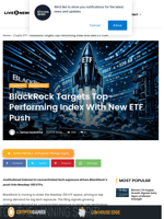 BlackRock Targets Top-Performing Index With New ETF Push | Live Bitcoin News