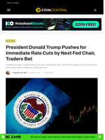 President Donald Trump Pushes for Immediate Rate Cuts by Next Fed Chair, Traders Bet - CoinCentral