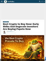 Best Crypto to Buy Now: Early Shiba And Dogecoin Investors Are Buying Pepeto Now - TechBullion