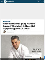 Rasool Rezvani (RZ) Named Among The Most Influential Crypto Figures Of 2025 - TechBullion