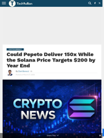 Could Pepeto Deliver 150x While the Solana Price Targets $200 by Year End - TechBullion