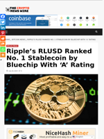 Ripple’s RLUSD Ranked No. 1 Stablecoin by Bluechip With ‘A’ Rating - The Crypto News Wire