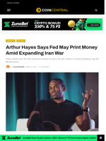 Arthur Hayes Says Fed May Print Money Amid Expanding Iran War