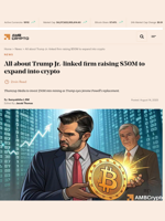All about Trump Jr.-linked firm raising $50M to expand into crypto - AMBCrypto