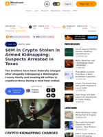 $8M in Crypto Stolen in Armed Kidnapping; Suspects Arrested in Texas – Crypto News Bitcoin News