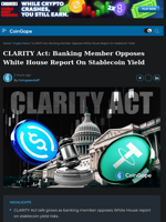 CLARITY Act: Banking Member Opposes White House Report On Stablecoin Yield