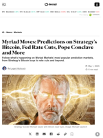Myriad Moves: Predictions on Strategy's Bitcoin, Fed Rate Cuts, Pope Conclave and More - Decrypt
