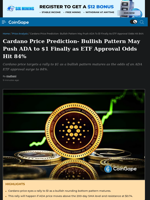 Cardano Price Prediction- Bullish Pattern May Push ADA to $1 Finally as ETF Approval Odds Hit 84%