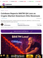 Coinbase Reports $667M Q4 Loss as Crypto Market Downturn Hits Revenues