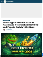 Best Crypto Presale 2026 as Kalshi and Polymarket Hit $1.6B and Pepeto Builds 100x Buzz - TechBullion