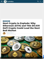 Next Crypto to Explode: Why Ethereum (ETH) and This $0.035 DeFi Crypto Could Lead the Next Bull Market - TechBullion