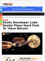 Knots Developer Luke Dashjr Plans Hard Fork To ‘Save Bitcoin’ - The Crypto News Wire