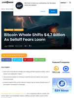 Bitcoin Whale Shifts $4.7 Billion As Selloff Fears Loom | Live Bitcoin News