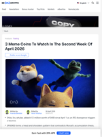 Meme Coins To Watch in April 2026: 3 Top Picks