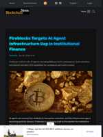 Fireblocks Targets AI Agent Infrastructure Gap in Institutional Finance - Blockchain.News