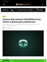 Celsius Wins Nearly $300 Million from Tether in Bankruptcy