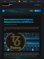 Tezos Implements Seoul Upgrade: Enhanced Security and Efficiency - Blockchain.News