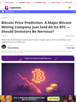 Bitcoin Price Prediction: A Major Bitcoin Mining Company Just Sold All Its BTC — Should Investors Be Nervous?