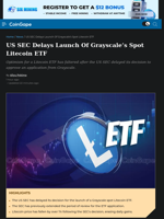 US SEC Delays Launch Of Grayscale's Spot Litecoin ETF