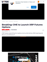 Breaking: CME to Launch XRP Futures Options - U.Today