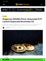 Dogecoin (DOGE) Price: Grayscale ETF Launch Expected November 24 - CoinCentral