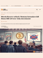 Bitcoin Reserve setback: Montana lawmakers kill House Bill 429 over 'risky investments' - AMBCrypto