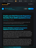 Crypto.com Chief Demands Regulatory Scrutiny Post-$20B Liquidation Crisis - Blockchain.News