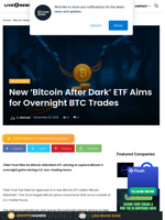 New ‘Bitcoin After Dark’ ETF Aims for Overnight BTC Trades | Live Bitcoin News