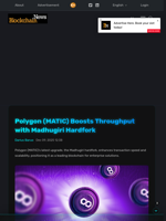 Polygon (MATIC) Boosts Throughput with Madhugiri Hardfork - Blockchain.News
