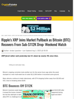 Ripple's XRP Joins Market Pullback as Bitcoin (BTC) Recovers From Sub-$112K Drop: Weekend Watch