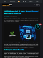 NVIDIA Isaac Lab Bridges Simulation and Real-World Robotics - Blockchain.News