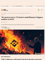 ‘We protect users,’ CZ insists amid Binance’s biggest outflow of 2025 - AMBCrypto