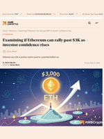 Examining if Ethereum can rally past $3K as investor confidence rises - AMBCrypto