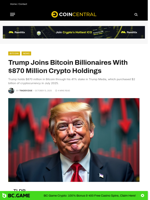 Trump Joins Bitcoin Billionaires With $870 Million Crypto Holdings - CoinCentral