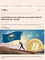 South Dakota revives Bitcoin reserve plan with 10% allocation cap – Details - AMBCrypto