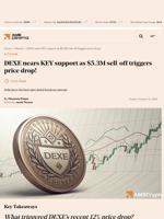 DEXE nears KEY support as $5.3M sell-off triggers price drop! - AMBCrypto