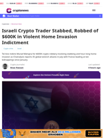 Israeli Crypto Trader Stabbed, Robbed of $600K in Home Invasion