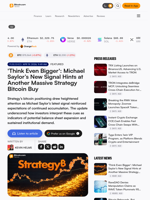 'Think Even Bigger': Michael Saylor’s New Signal Hints at Another Massive Strategy Bitcoin Buy