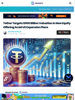 Tether Targets $500 Billion Valuation In New Equity Offering Amid US Expansion Plans