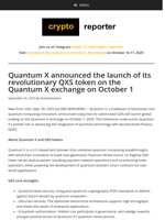 Quantum X announced the launch of its revolutionary QXS token on the Quantum X exchange on October 1
