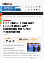 Elon Musk’s xAI inks $300M deal with Telegram for Grok integration - The Crypto News Wire