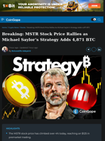 Breaking: MSTR Stock Price Rallies as Michael Saylor's Strategy Adds 4,871 BTC