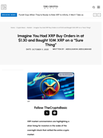 Imagine You Had XRP Buy Orders in at $1.30 and Bought 10M XRP on a “Sure Thing”
