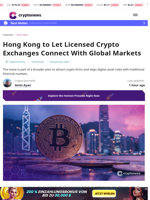 Hong Kong to Let Licensed Crypto Exchanges Connect With Global Markets