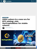 USDC ushers in a new era for BTC mining: Join OurCryptoMiner for stable returns - TechBullion